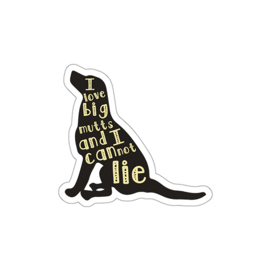 Funny dog sticker, big mutts design, humorous pet decal, dog lover accessory, canine silhouette, novelty sticker, playful dog quote