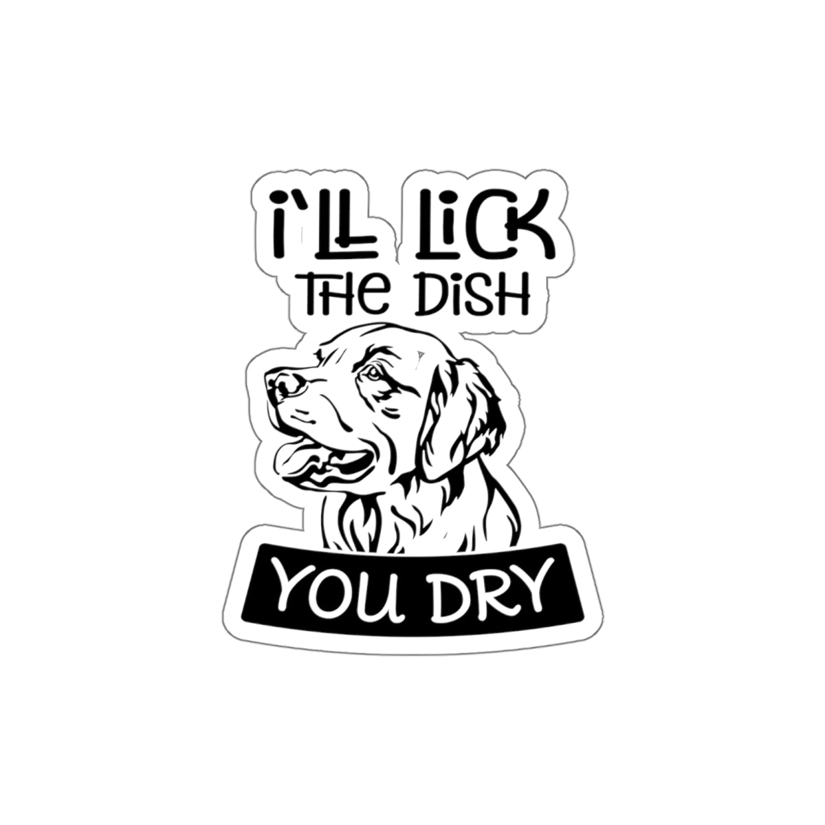 Funny dog sticker, Labrador dish licking, kitchen humor decal, pet lover sticker, witty decoration, dog-themed sticker, dishwasher partner